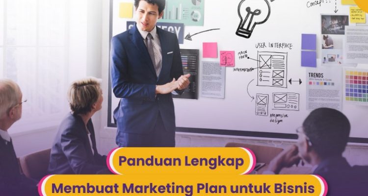 Pengertian Marketing Plan Panduan Lengkap untuk Bisnis Anda