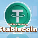 Stablecoin dan Bagaimana Cara Menggunakannya